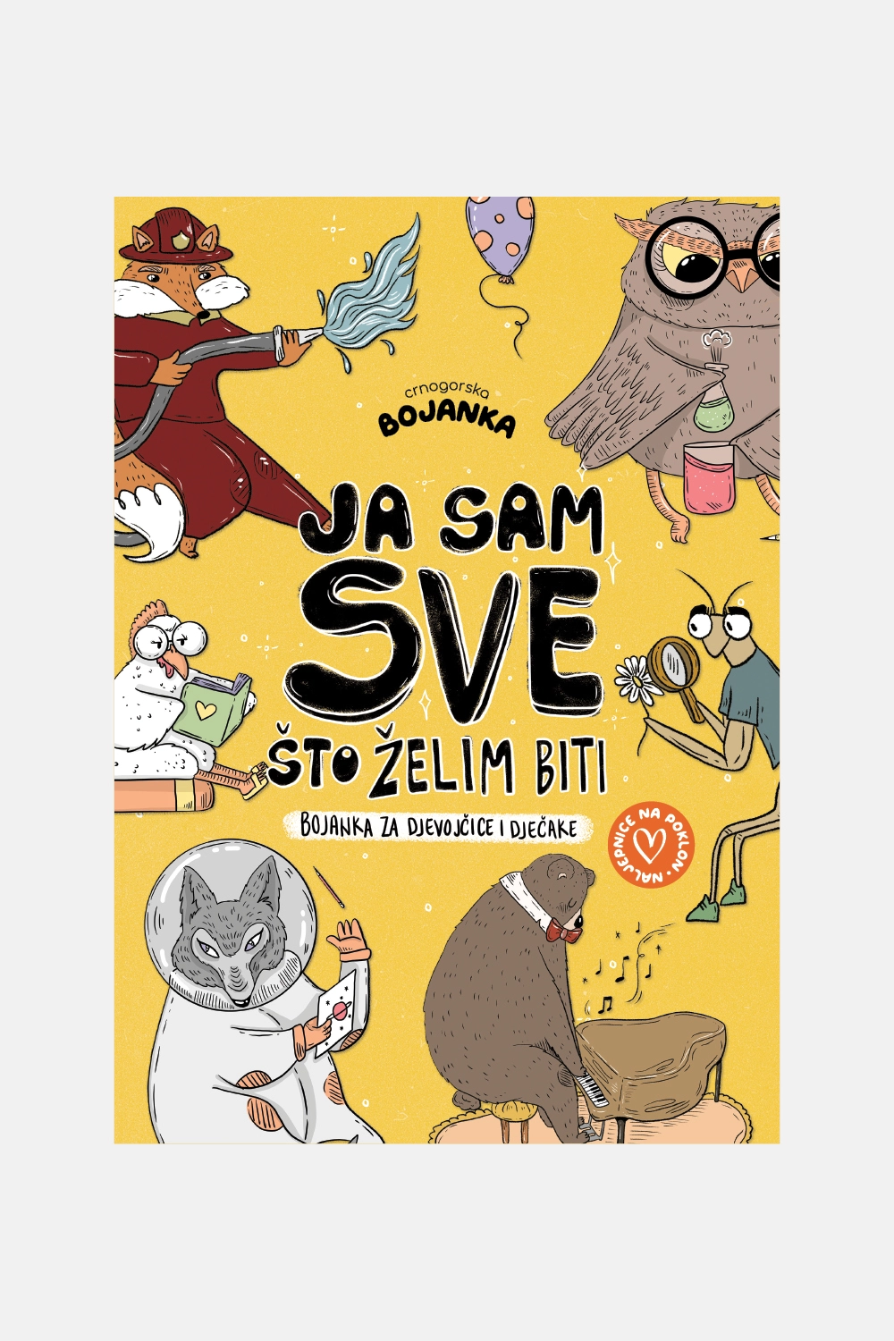 Colouring Book I Am Whatever I Want to Be, for Girls and Boys